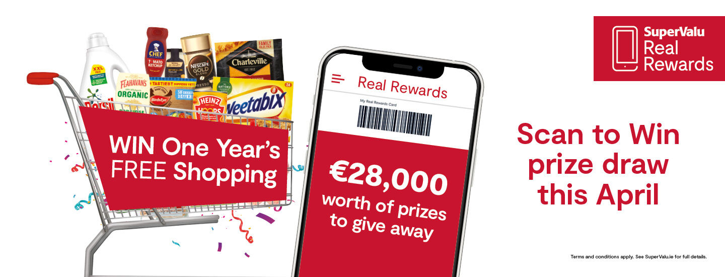 Scan to Win April One Year Free Shopping gift card • €100 SuperValu e-gift card for EVERY Store 
