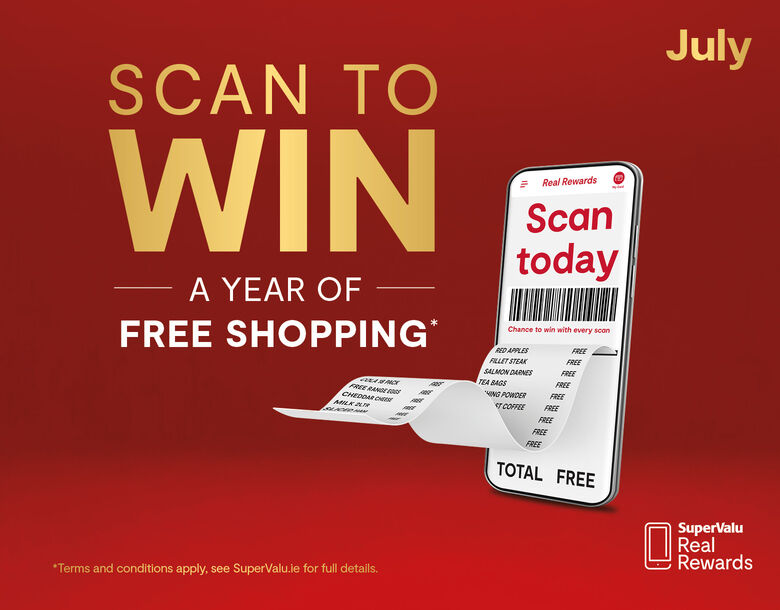 Scan To Win July • One Year Free Shopping gift card • €100 SuperValu e-gift card for EVERY Store