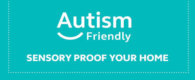 Sensory proof your home