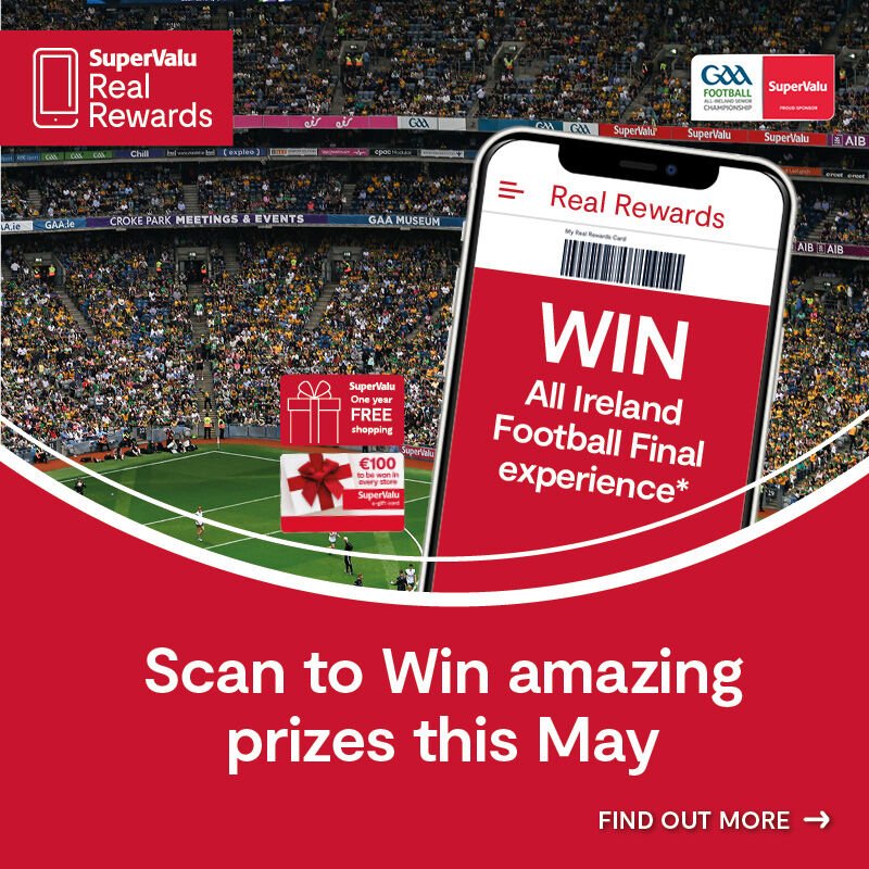 Scan to Win May • SuperValu GAA Football Package One Year Free Shopping gift card • €100 SuperValu e-gift card for EVERY Store 
